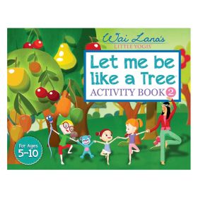 Let me be like a Tree   Activity Book 2